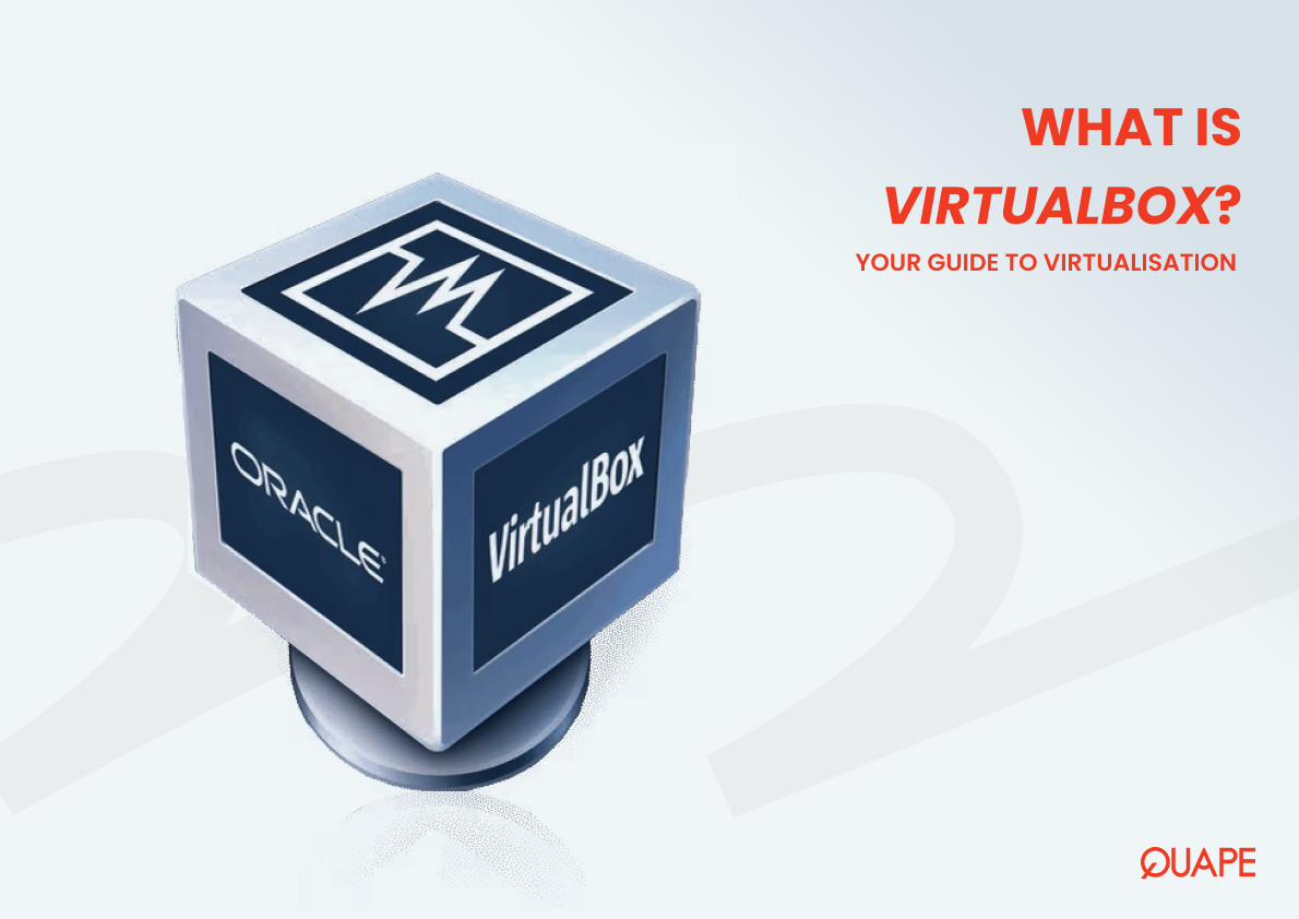 What Is VirtualBox and How Does It Work?