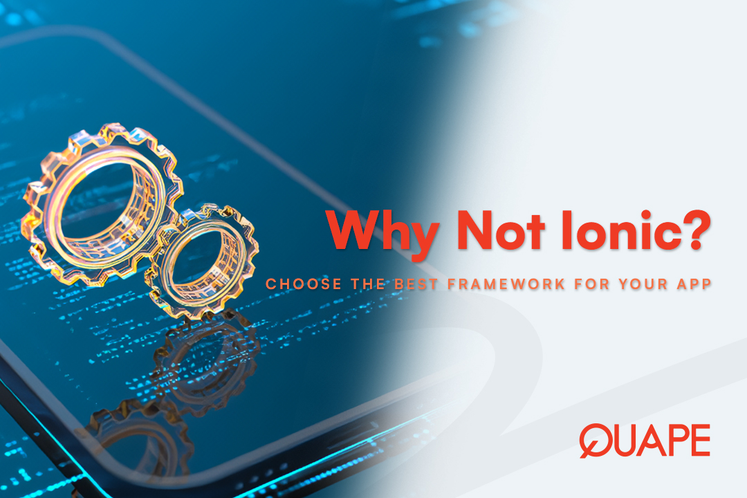 Cross Platform Mobile Development: Why not Ionic?