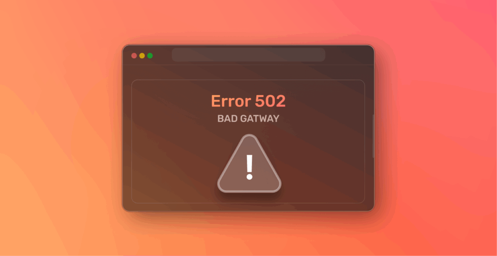 How to Fix Error 502: A Quick Troubleshooting Guide