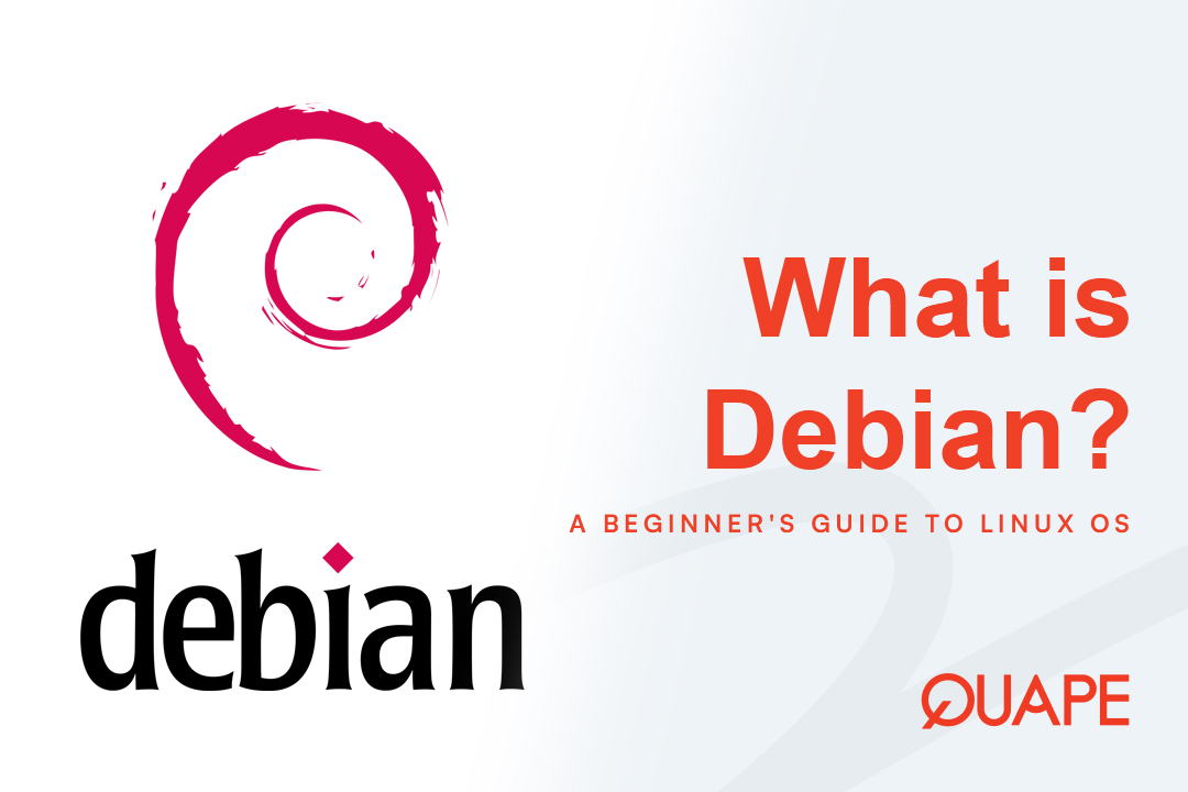What is Debian? A Complete Guide to Linux OS
