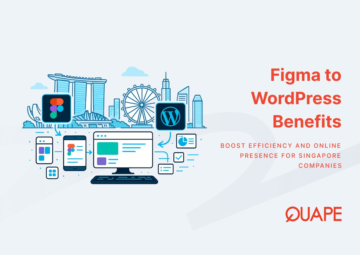 How Singapore Businesses Benefit from Figma to WordPress Conversion