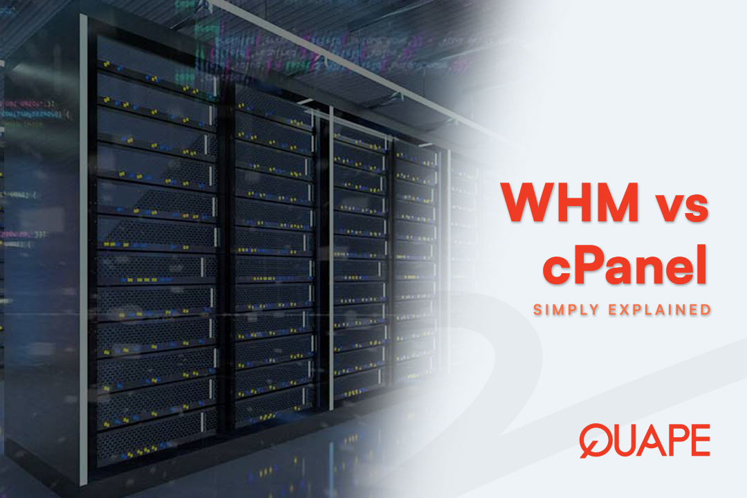 WHM vs cPanel: Perbedaan Utama Dijelaskan dengan Sederhana