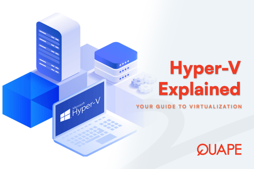 什么是 Hyper-V 以及它如何工作？