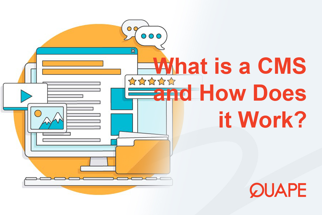 What Is a CMS and How Does a Content Management System Work?