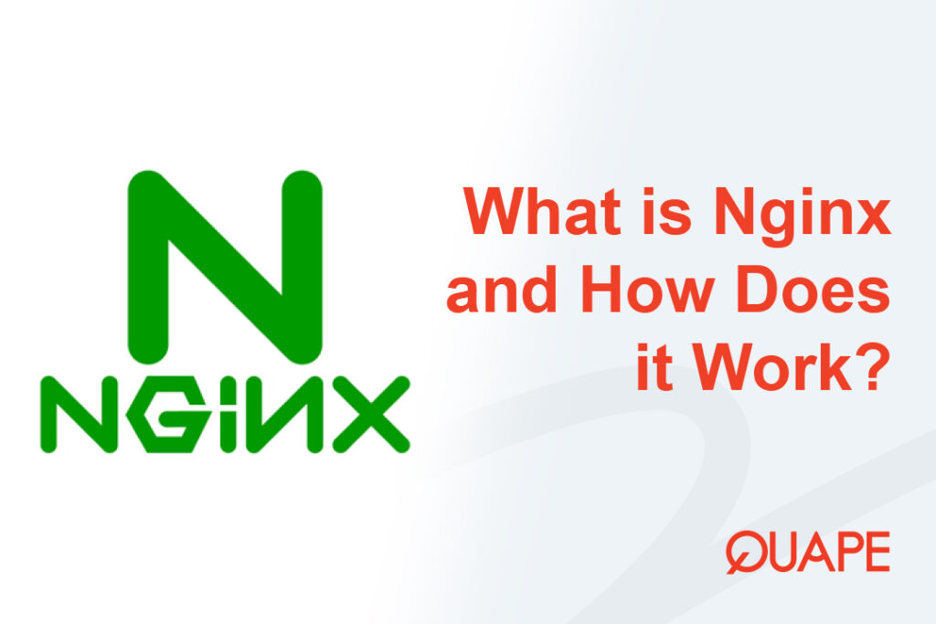 What is Nginx and How Does it Work?
