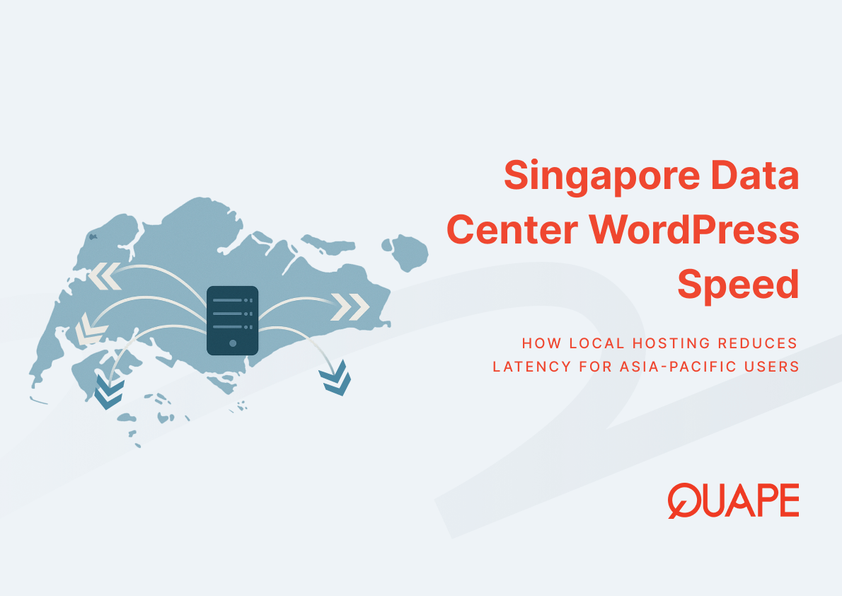 Singapore Data Center WordPress Hosting Speed Guide