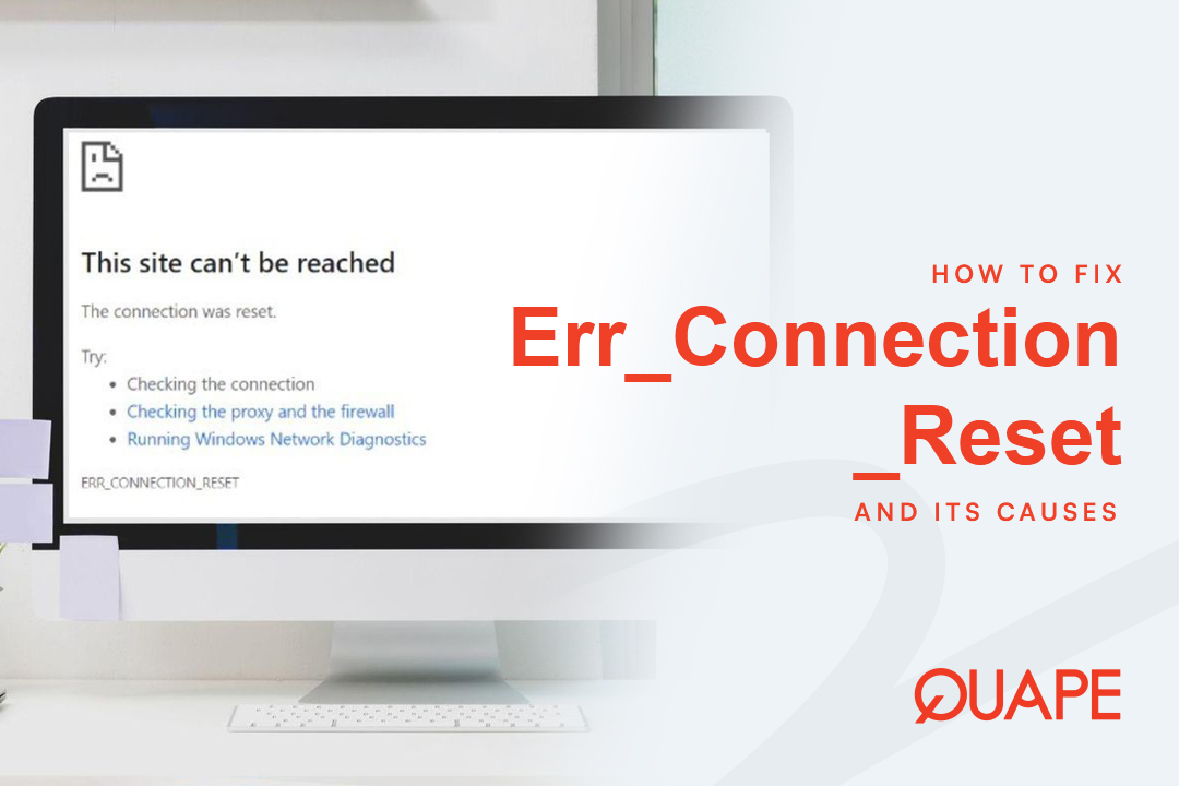 Cara Memperbaiki Err_Connection_Reset dan Penyebabnya