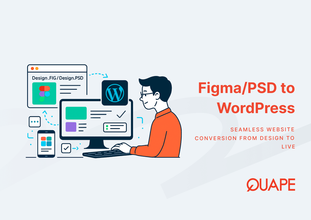 From Design to Live Website: Converting Figma/PSD to WordPress the Right Way