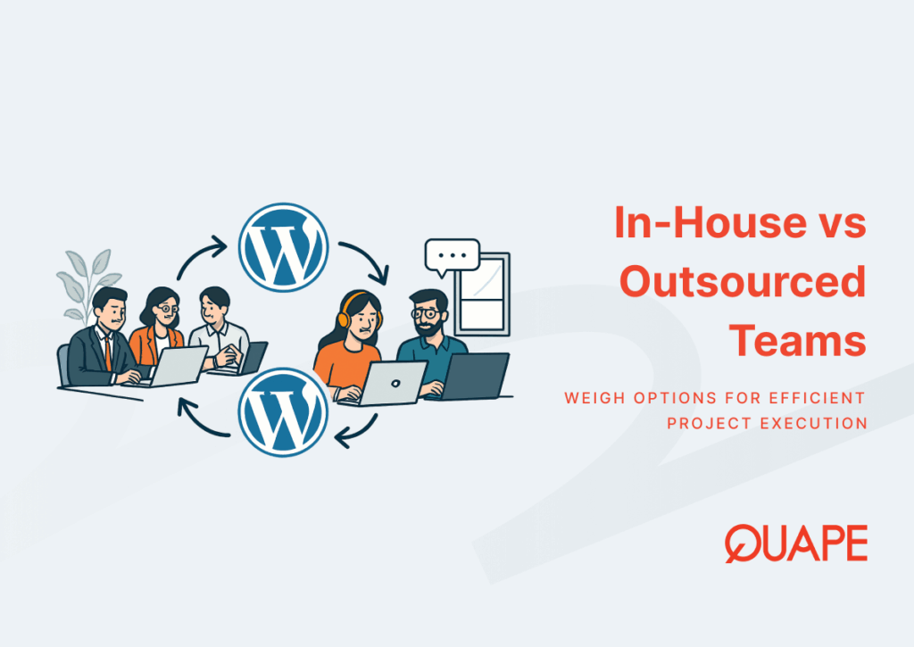 Inhouse vs Outsourced WordPress